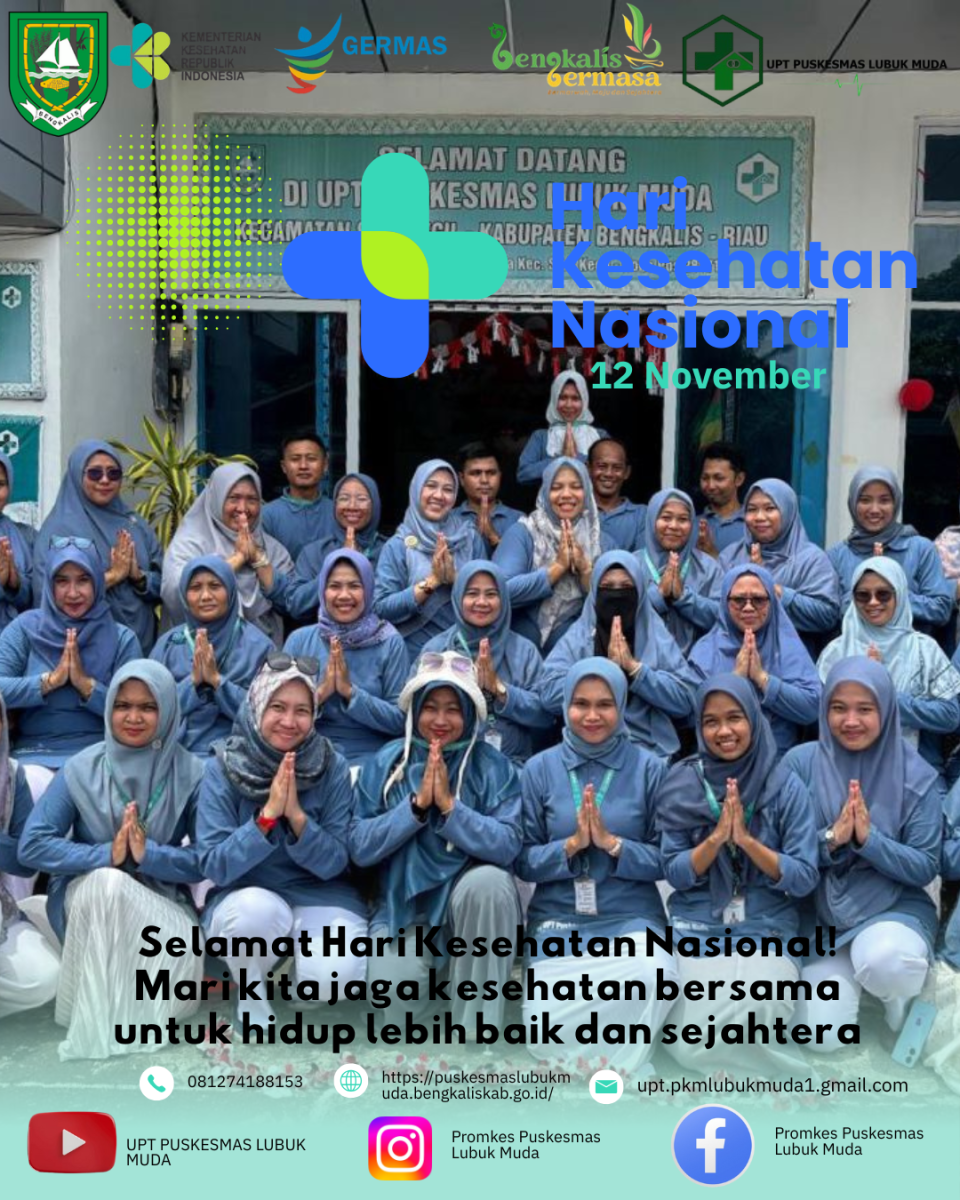 Kepala UPT Puskesmas Lubuk Muda Beserta Seluruh Staff Mengucapkan Selamat Hari Kesehatan Nasional ke-62